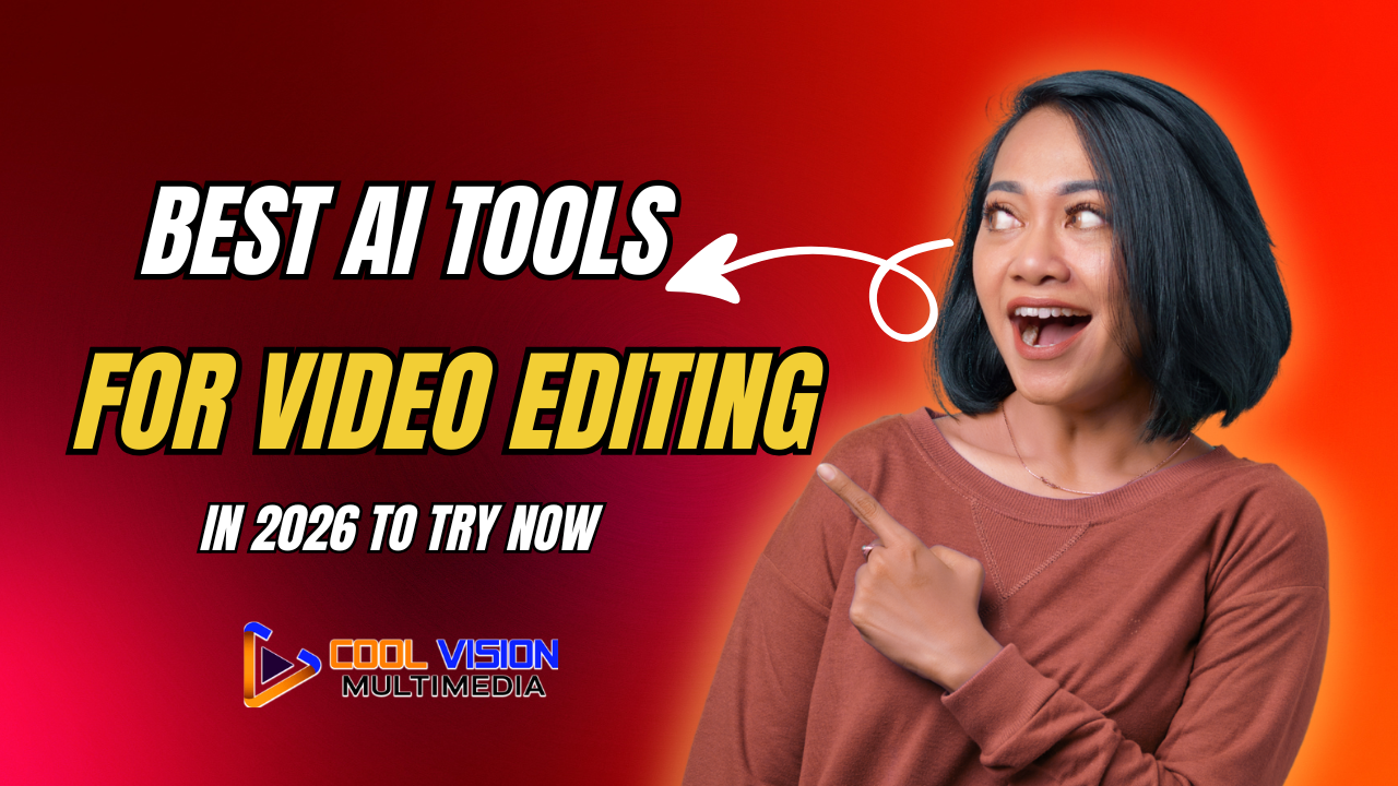 Best AI Tools for Video Editing in 2026
