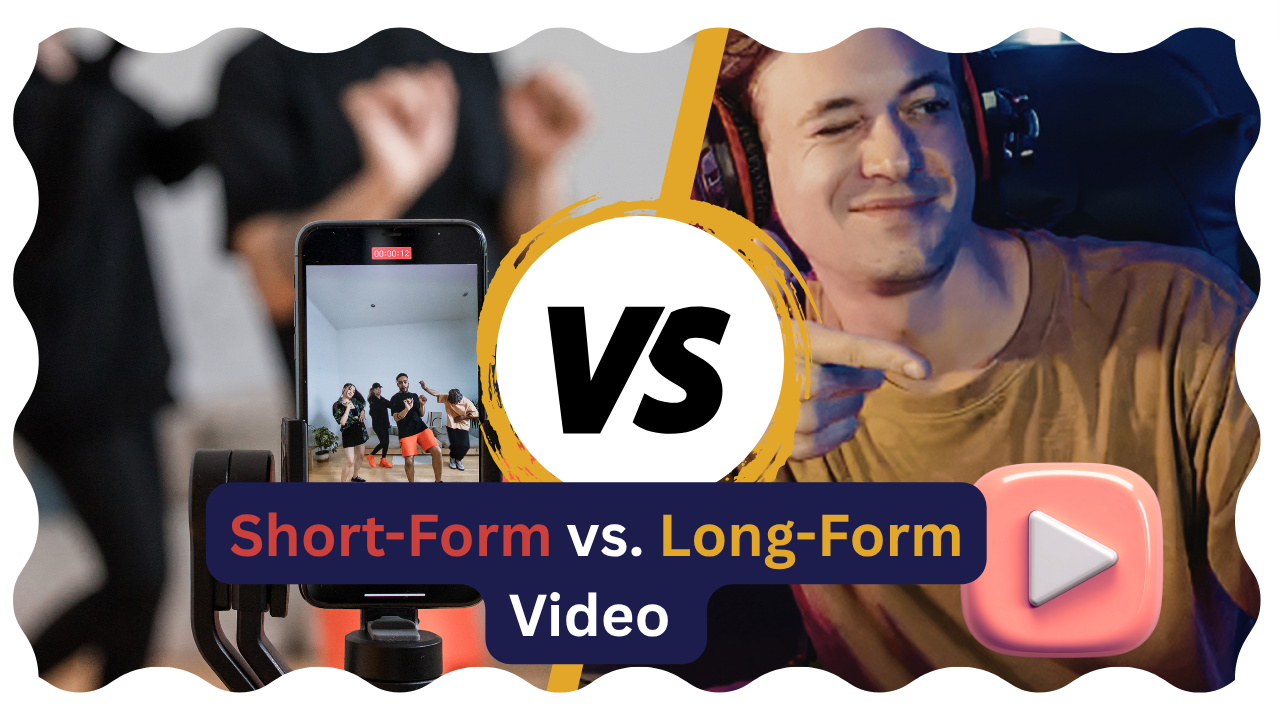 Short-Form vs. Long-Form Video